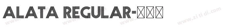 Alata Regular字体转换